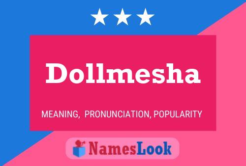 Affiche de nom Dollmesha