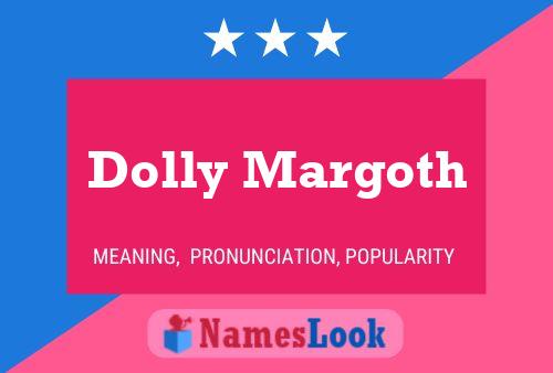 Affiche de nom Dolly Margoth