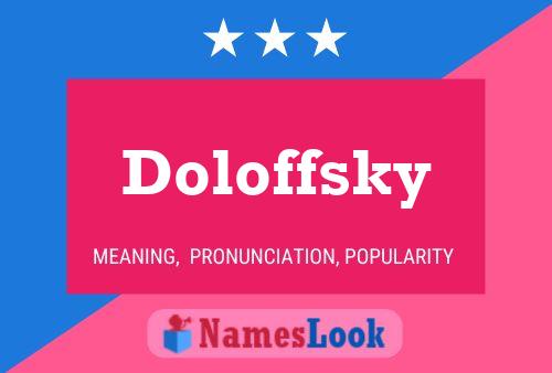 Affiche de nom Doloffsky