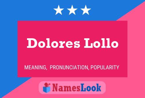 Affiche de nom Dolores Lollo