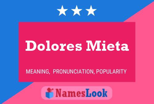 Affiche de nom Dolores Mieta