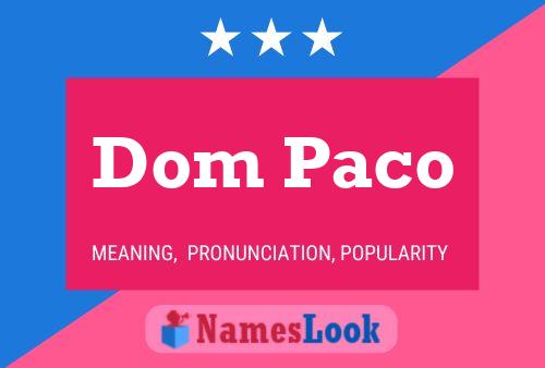 Affiche de nom Dom Paco