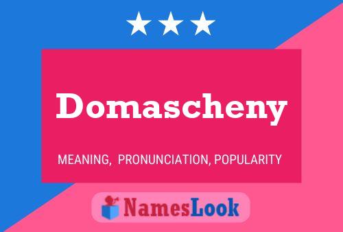 Affiche de nom Domascheny