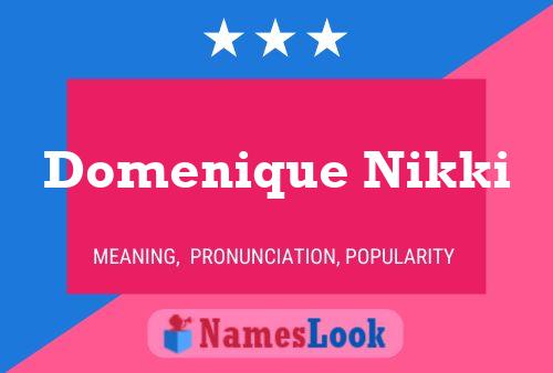 Affiche de nom Domenique Nikki