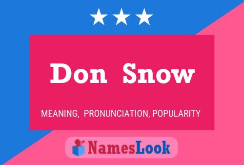 Affiche de nom Don  Snow