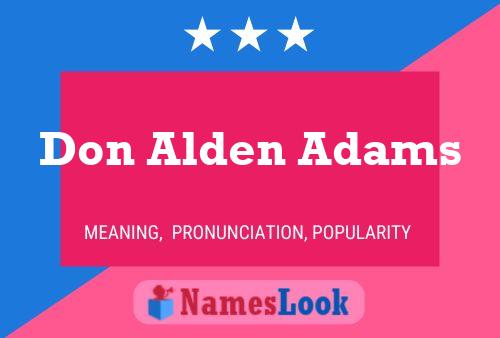 Affiche de nom Don Alden Adams