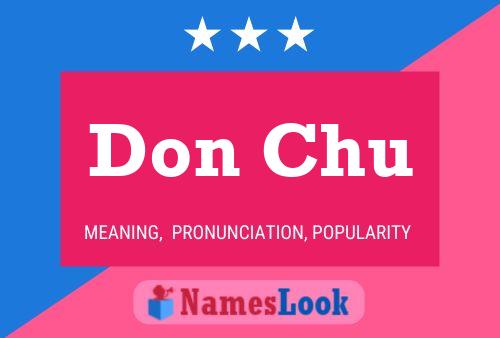 Affiche de nom Don Chu