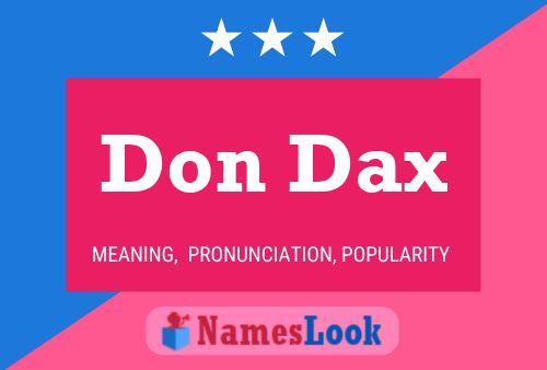 Affiche de nom Don Dax