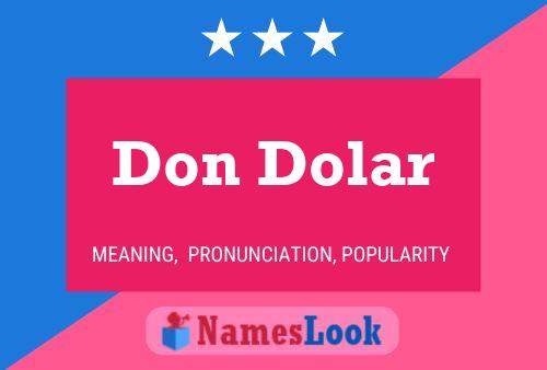 Affiche de nom Don Dolar