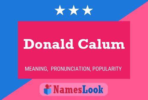 Affiche de nom Donald Calum