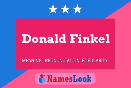 Affiche de nom Donald Finkel