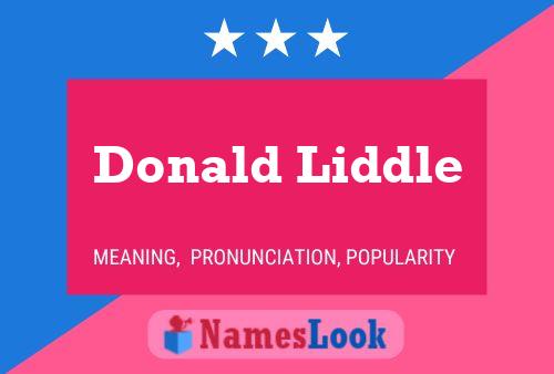 Affiche de nom Donald Liddle