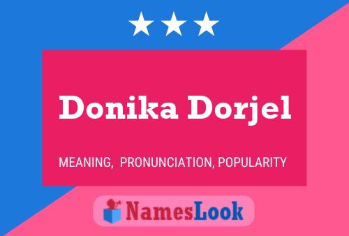 Affiche de nom Donika Dorjel