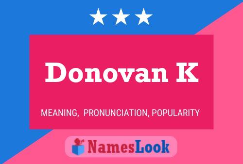 Affiche de nom Donovan K