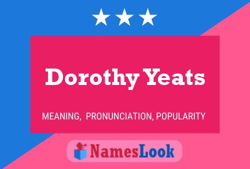 Affiche de nom Dorothy Yeats