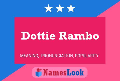 Affiche de nom Dottie Rambo