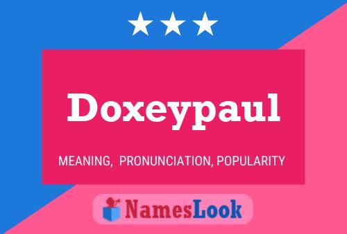 Affiche de nom Doxeypaul