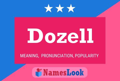 Affiche de nom Dozell