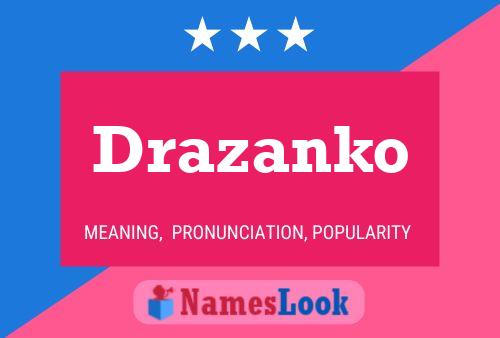 Affiche de nom Drazanko