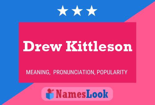 Affiche de nom Drew Kittleson