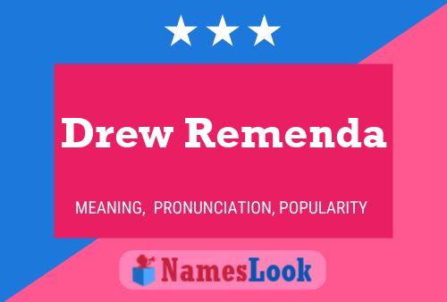 Affiche de nom Drew Remenda