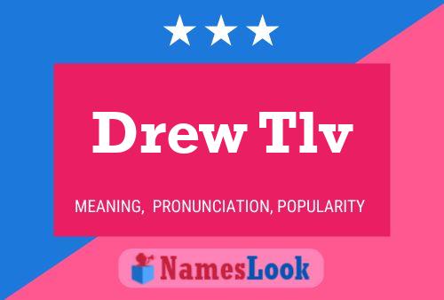 Affiche de nom Drew Tlv