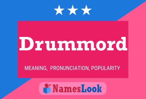 Affiche de nom Drummord