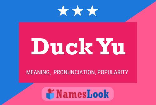 Affiche de nom Duck Yu