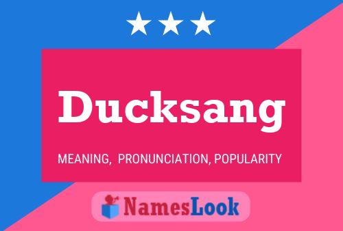 Affiche de nom Ducksang