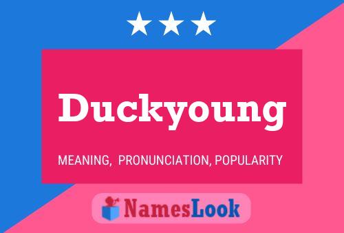 Affiche de nom Duckyoung