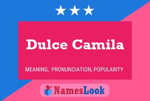 Affiche de nom Dulce Camila