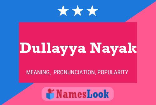 Affiche de nom Dullayya Nayak