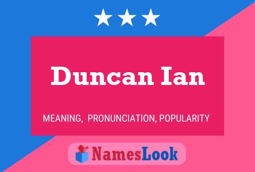 Affiche de nom Duncan Ian