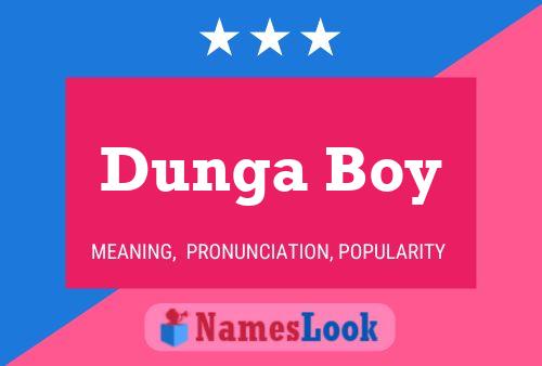 Affiche de nom Dunga Boy