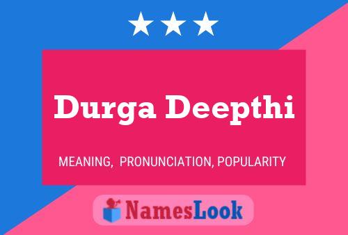 Affiche de nom Durga Deepthi