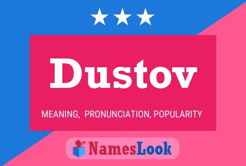 Affiche de nom Dustov