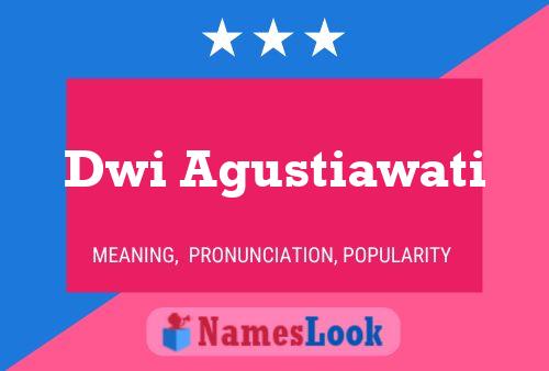 Affiche de nom Dwi Agustiawati