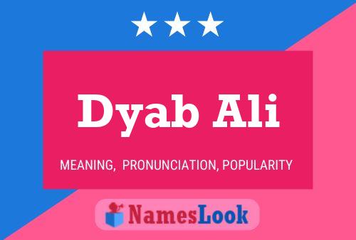 Affiche de nom Dyab Ali