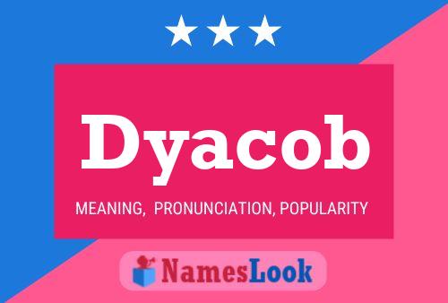 Affiche de nom Dyacob