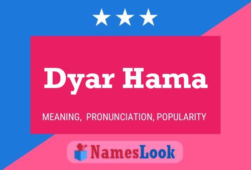 Affiche de nom Dyar Hama