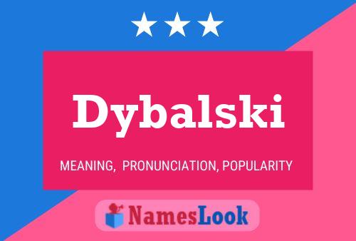 Affiche de nom Dybalski