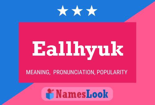 Affiche de nom Eallhyuk