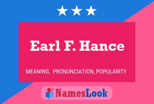 Affiche de nom Earl F. Hance