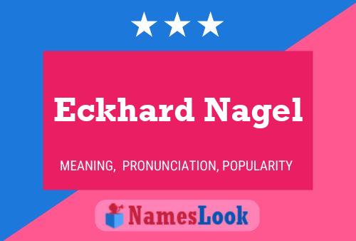 Affiche de nom Eckhard Nagel