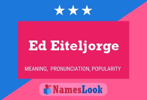 Affiche de nom Ed Eiteljorge