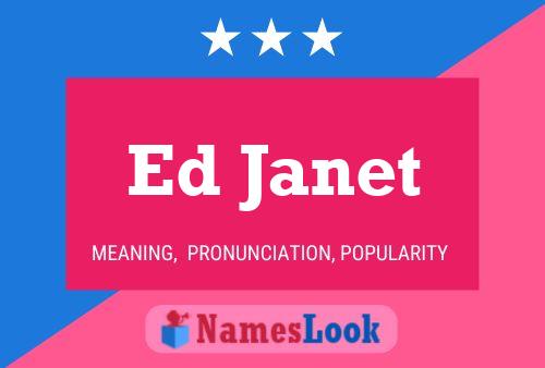 Affiche de nom Ed Janet