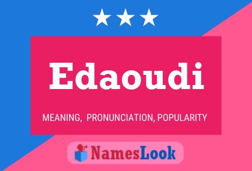 Affiche de nom Edaoudi