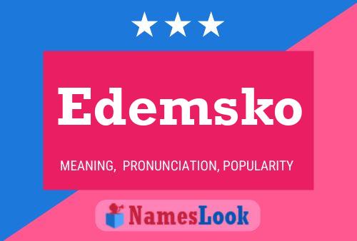 Affiche de nom Edemsko