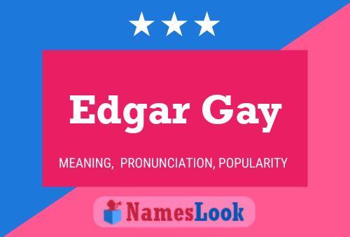 Affiche de nom Edgar Gay