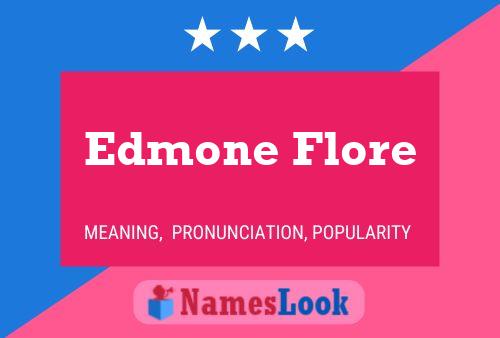 Affiche de nom Edmone Flore